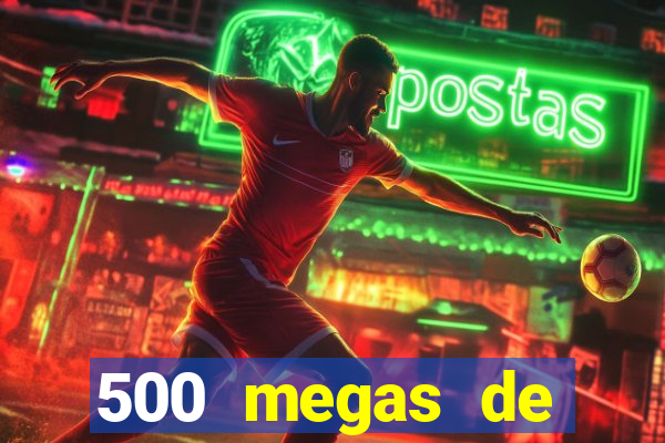 500 megas de internet equivale a quantos gigas